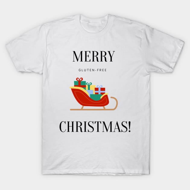 Merry Gluten-Free Christmas Sleigh T-Shirt by MoonOverPines